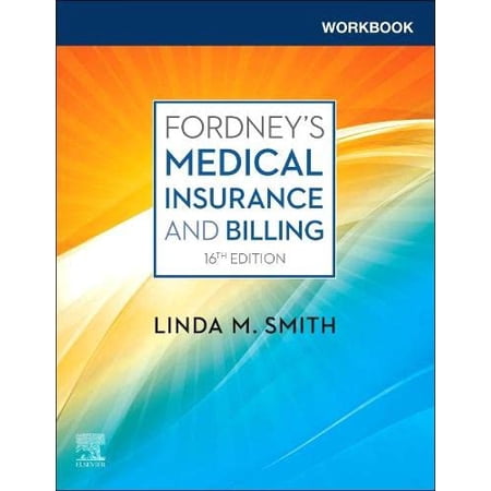 Pre-Owned Workbook for Fordneys Medical Insurance and Billing, 9780323795364, 0323795366, Paperback, 16 edition