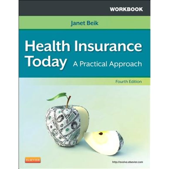 Pre-Owned Workbook for Health Insurance Today: A Practical Approach (Paperback) by Janet I Beik