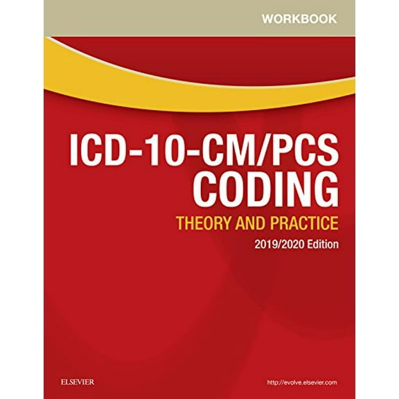 Pre-Owned Workbook for ICD-10-CM/PCS Coding: Theory and Practice, 2019/2020 Edition, 1e Paperback