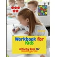 thumbnail image 1 of Workbook for Kids: Activity Book for Kindergarten (Paperback), 1 of 1