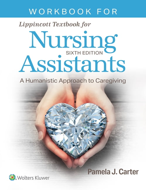 Workbook for Lippincott Textbook for Nursing Assistants, (Paperback)