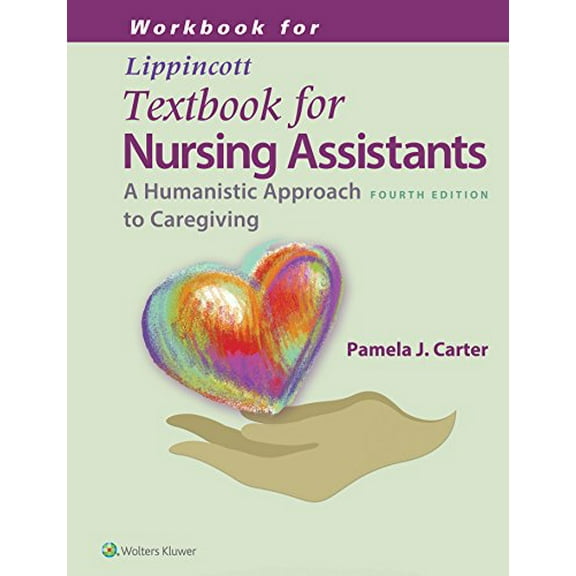Pre-Owned Workbook for Lippincotts Textbook for Nursing Assistants (Paperback) 1451194749 9781451194746