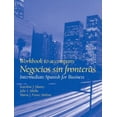thumbnail image 1 of Pre-Owned Workbook for Negocios sin fronteras: Intermediate Spanish for Business Paperback, 1 of 1