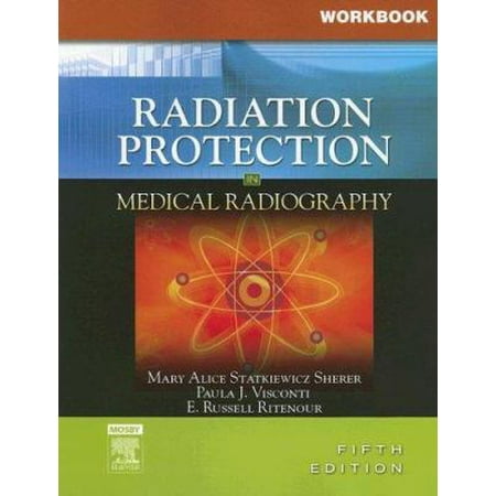 Workbook for Radiation Protection in Medical Radiography, Used [Paperback]