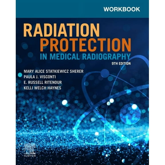 Pre-Owned Workbook for Radiation Protection in Medical Radiography, (Paperback)