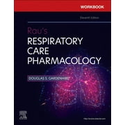 Workbook for Rau's Respiratory Care Pharmacology