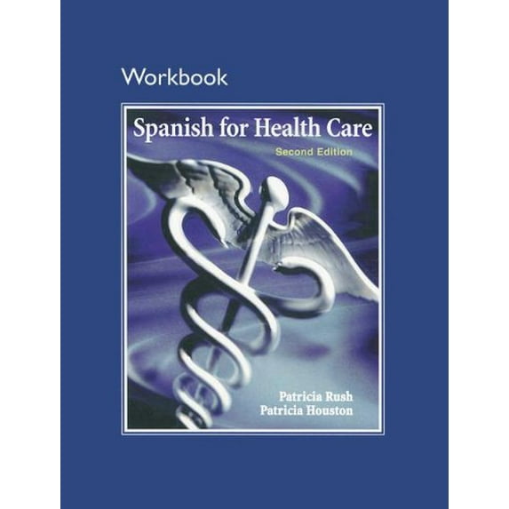 Pre-Owned Workbook for Spanish for Health Care, 9780205696796, 0205696791, Paperback, 2 edition