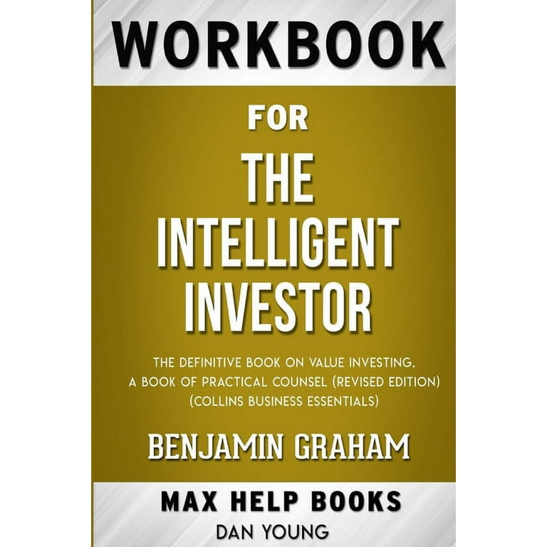 Workbook for The Intelligent Investor : The Definitive Book of Value  Investing by Benjamin Graham (Paperback) 