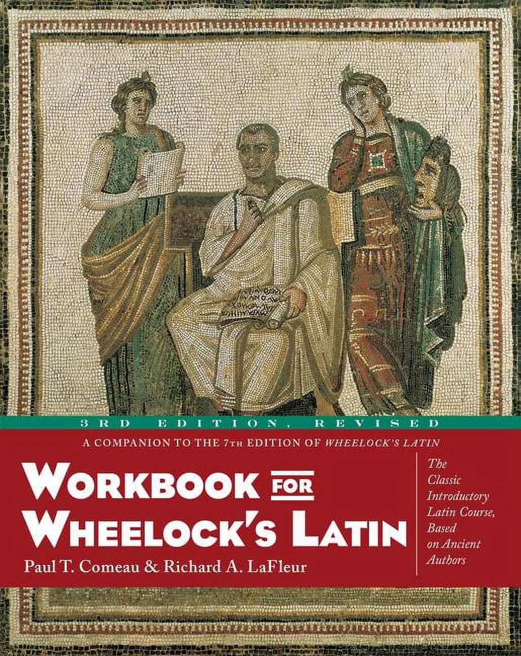 PAUL T COMEAU; RICHARD A LAFLEUR Workbook for Wheelock's Latin, 3rd Edition, Revised, (Paperback)