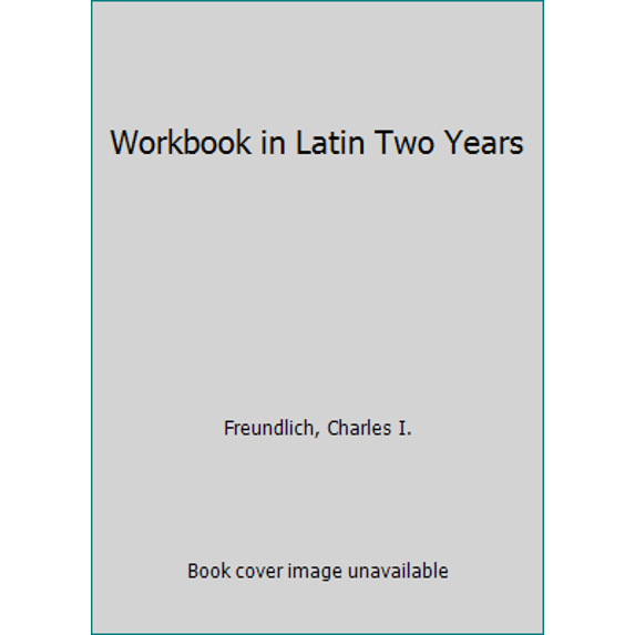 Pre-Owned Workbook in Latin Two Years (Paperback) 0877205566