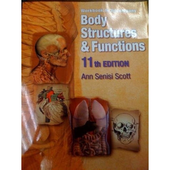 Pre-Owned Workbook for Scott/Fong's Body Structures and Functions, 11th (Paperback) 1428304215 9781428304215