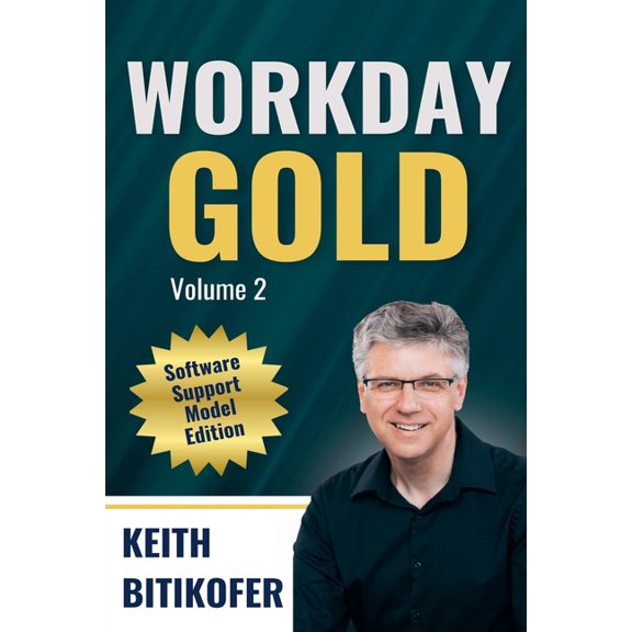 Workday Gold: Software Support Model Edition, (Paperback)