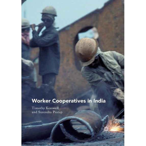 Worker Cooperatives in India, (Paperback)