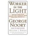 thumbnail image 1 of Pre-Owned Worker in the Light: Unlock Your Five Senses and Liberate Your Limitless Potential, 9780765349408, 076534940X, Paperback, Reprint edition, 1 of 1