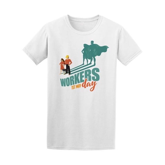 Workers 1St May Day Super Worker Tee Men's -Image by Shutterstock