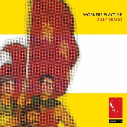 Workers Playtime Billy Bragg (CD)