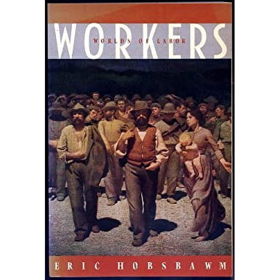 Pre-Owned Workers: Worlds of Labor (Paperback) 0394728963 9780394728964