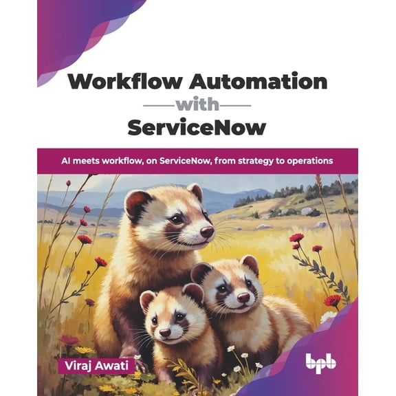 Workflow Automation with ServiceNow: AI meets workflow, on ServiceNow, from strategy to operations (English Edition), (Paperback)