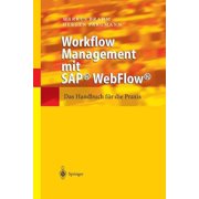 Workflow Management Mit Sapr Webflowr Das Handbuch F r Die PRAXIS, Paperback