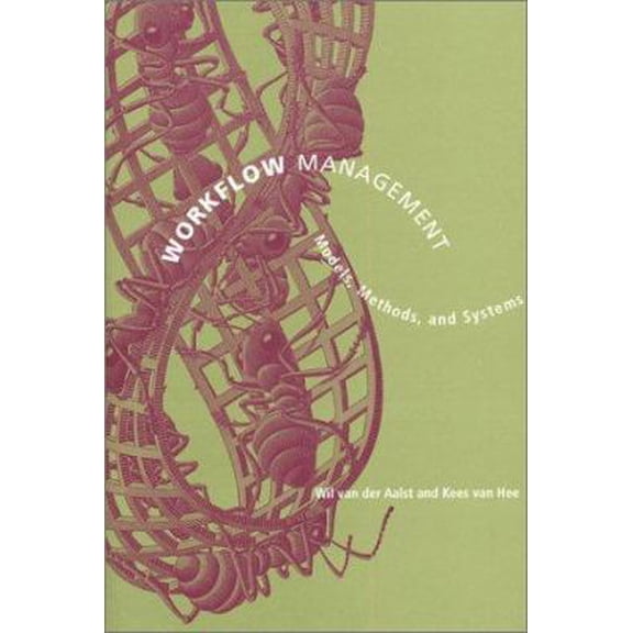 Pre-Owned Workflow Management: Models, Methods, and Systems (Cooperative Information Systems Series) Paperback