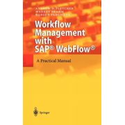 Workflow Management with Sapr Webflowr A Practical Manual, Hardcover