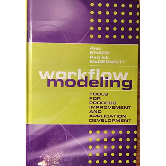 Pre-Owned Workflow Modeling (Hardcover) 1580530214 9781580530217