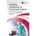 thumbnail image 1 of Workflow Scheduling on Computing Systems, (Hardcover), 1 of 1