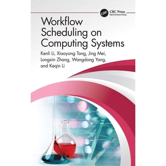 Workflow Scheduling on Computing Systems, (Hardcover)
