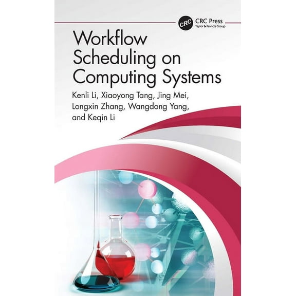 Workflow Scheduling on Computing Systems, (Paperback)