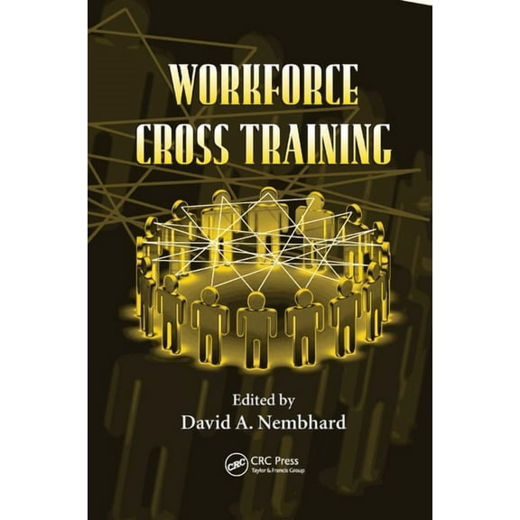 Workforce Cross Training, (Paperback)