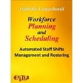 thumbnail image 1 of Workforce Planning and Scheduling: Automated Staff Shifts Management and Rostering (Paperback) by Isabella Longobardi, 1 of 1