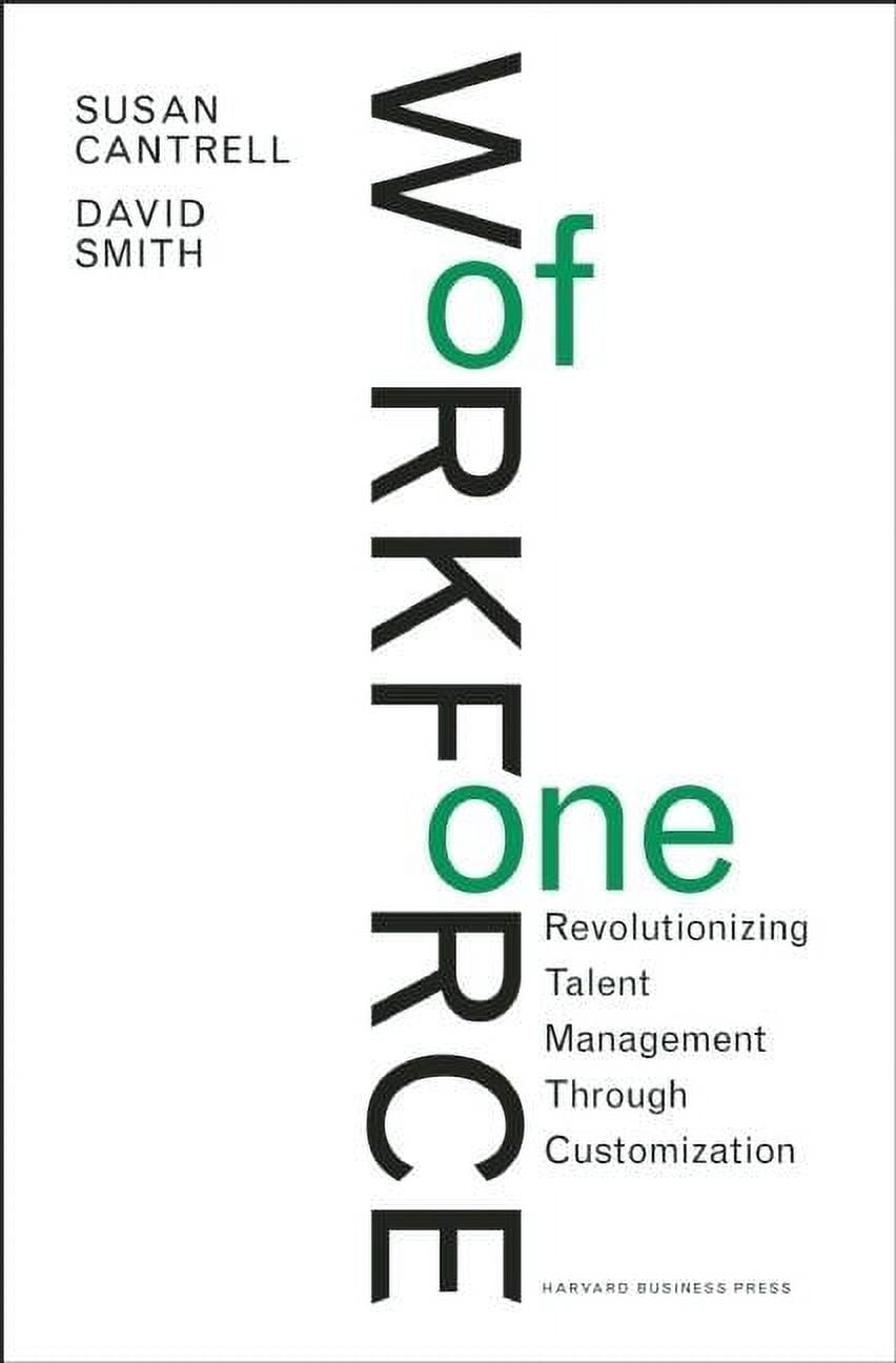 Workforce of One: Revolutionizing Talent Management Through ...