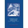 thumbnail image 1 of Working-Class Americanism: The Politics of Labor in a Textile City, 1914-1960, (Paperback), 1 of 1