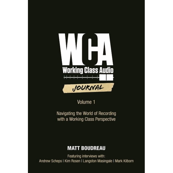 Working Class Audio Working Class Audio Journal, Book VOLUM, (Paperback)