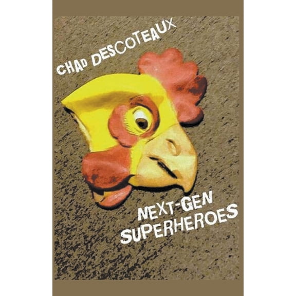 Working-Class Superheroes Next-Gen Superheroes, Book 3, (Paperback)