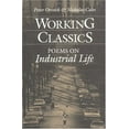 thumbnail image 1 of Pre-Owned Working Classics: POEMS ON INDUSTRIAL LIFE, 9780252061332, 0252061330, Paperback, First Edition edition, 1 of 1