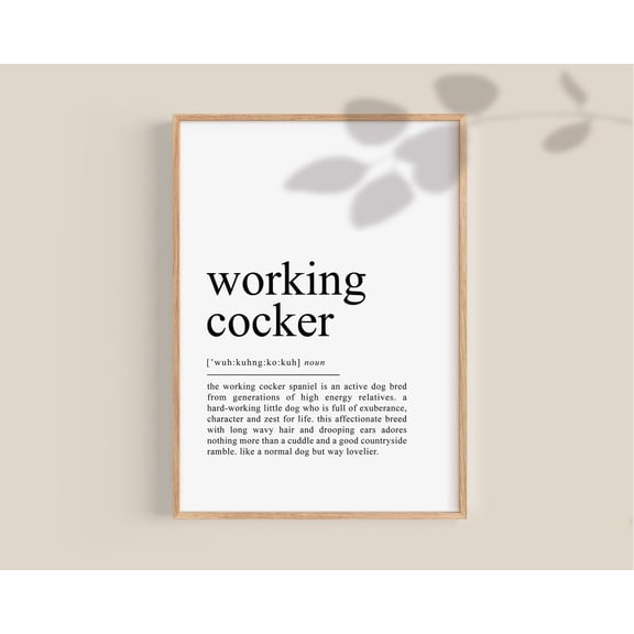 Working Cocker Spaniel Gifts, Definition Poster, Dog Lovers Poster, Dog Walker Gifts, Dog Dad Presents, Dog Owner, Home Decor, 8x12 UNFRAMED
