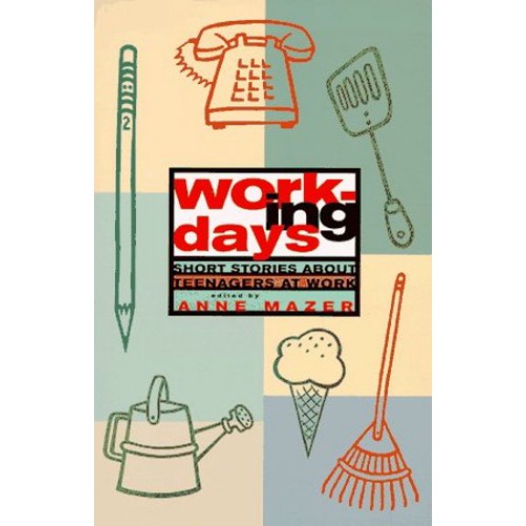 Pre-Owned Working Days: Short Stories about Teenagers at Work (Paperback) 0892552247 9780892552245