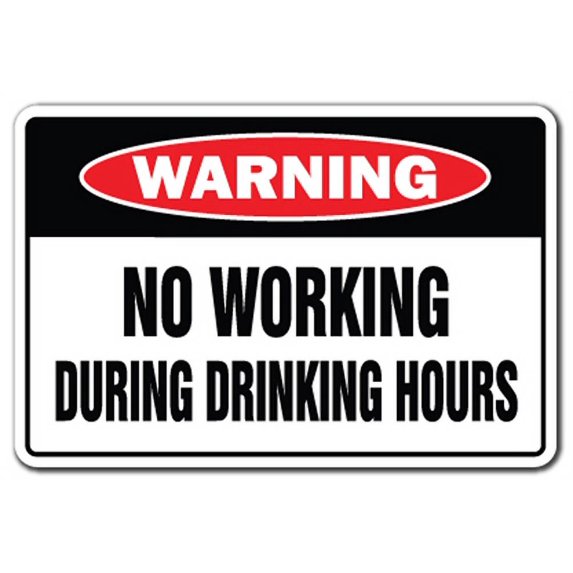 No Working During Drinking Hours [3 Pack] of Vinyl Decal Stickers | 3.3" X 5" | Indoor/Outdoor | Funny decoration for Laptop, Car, Garage , Bedroom, Offices | SignMission