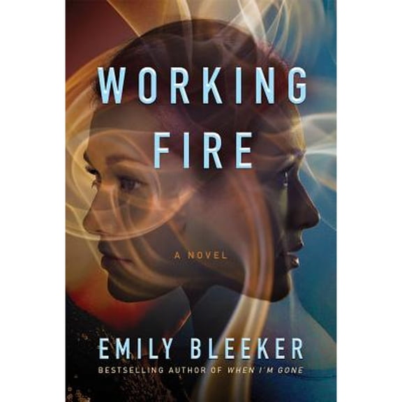 Pre-Owned Working Fire (Paperback) 154204572X 9781542045728