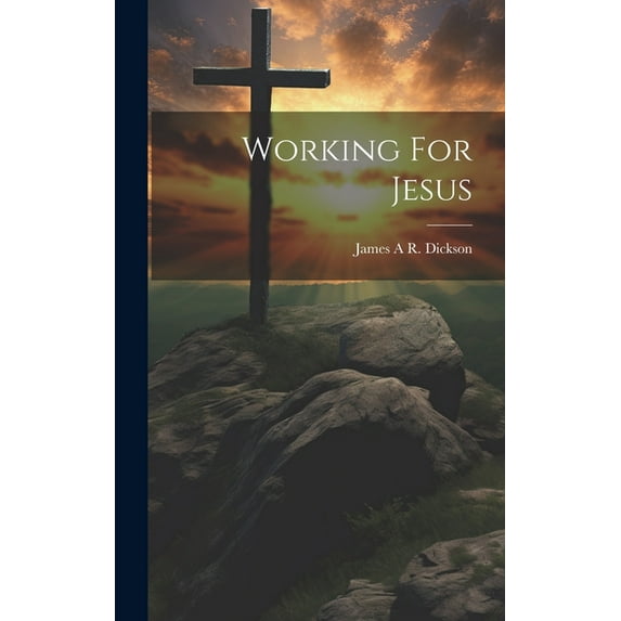 Working For Jesus (Hardcover)