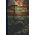 thumbnail image 1 of Working For Jesus (Paperback), 1 of 1