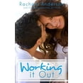thumbnail image 1 of Working It Out: A Romantic Comedy (Paperback) by Rachael Anderson, 1 of 1