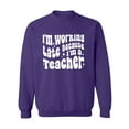 thumbnail image 1 of Working Late Cause I'm A Teacher Crewneck Sweatshirt, 1 of 3