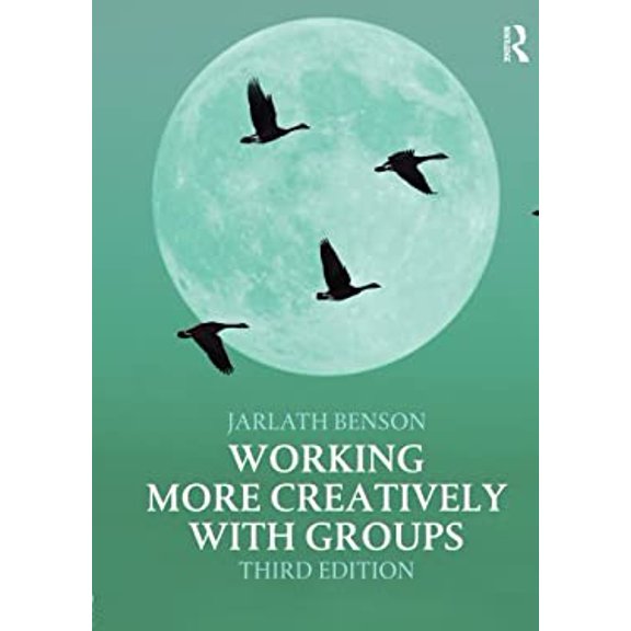 Pre-Owned Working More Creatively with Groups (Paperback) by Jarlath Benson