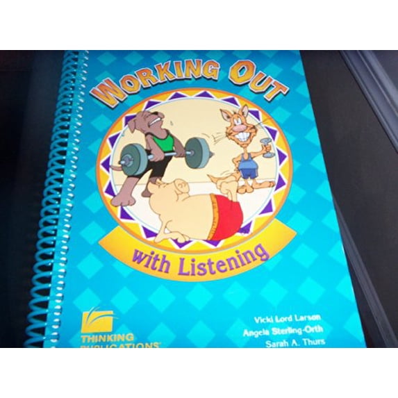 Pre-Owned Working Out with Listening (Paperback) 1888222972 9781888222975