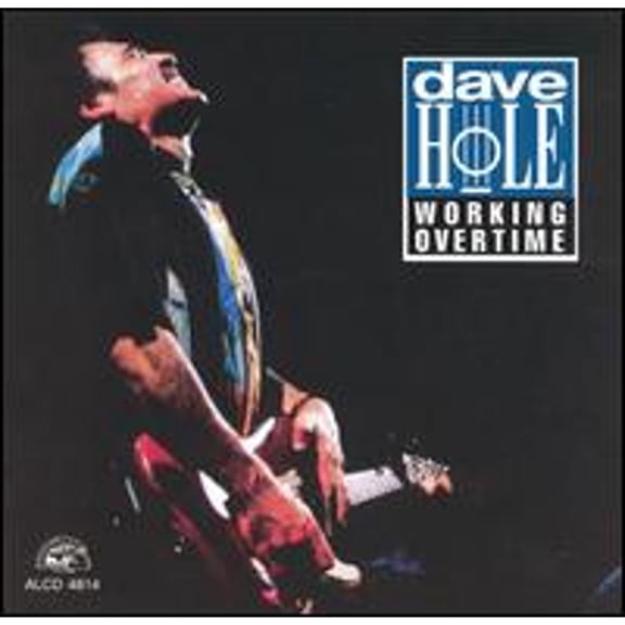 Pre-Owned Dave Hole - Working Overtime (CD) (VG+)
