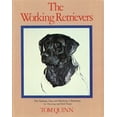 thumbnail image 1 of Pre-Owned Working Retrievers: The Training, Care, And Handling Of Retrievers For Hunting And Field Trials (Hardcover) 0525932879 9780525932871, 1 of 1