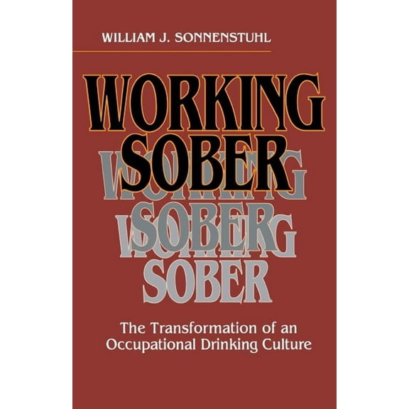 Working Sober, (Paperback)