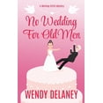 thumbnail image 1 of Working Stiffs Mystery No Wedding For Old Men, Book 6, (Paperback), 1 of 1